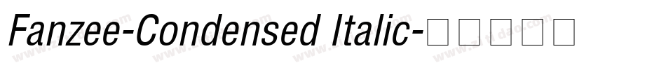 Fanzee-Condensed Italic字体转换